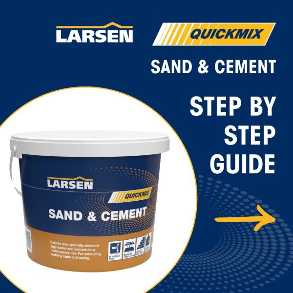 QUICKMIX SAND & CEMENT STEP BY STEP | HOW TO USE LARSEN SAND & CEMENT QUICKMIX | LARSEN QUICKMIX | LARSEN BUILDING PRODUCTS