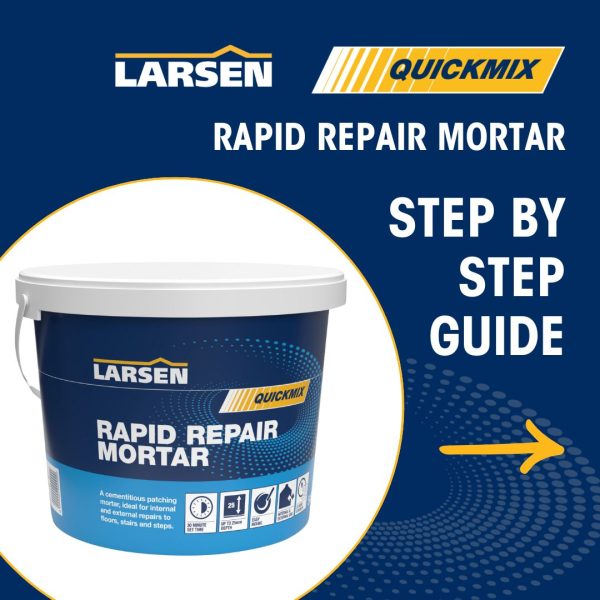 QUICKMIX RAPID REPAIR MORTAR | LARSEN RAPID REPAIR MORTAR | LARSEN QUICKMIX RAPID REPAIR MORTAR | RAPID REPAIR MORTAR HOW TO USE | STEP BY STEP GUIDE RAPID REPAIR MORTAR | LARSEN